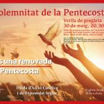 Vetlla de Pentecosta, a la Catedral de Barcelona / Vigilia de Pentecostés, en la Catedral de Barcelona